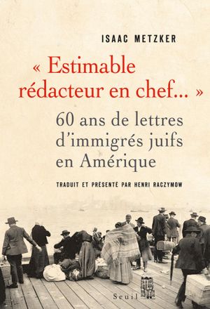 « Estimable Rédacteur en chef… »