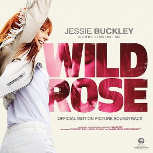 Wild Rose Official Motion Picture Soundtrack (OST)