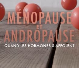 image-https://media.senscritique.com/media/000020271769/0/menopause_et_andropause_quand_les_hormones_s_affolent.jpg