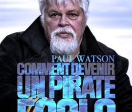 image-https://media.senscritique.com/media/000020271921/0/paul_watson_comment_devenir_un_pirate_ecolo.jpg