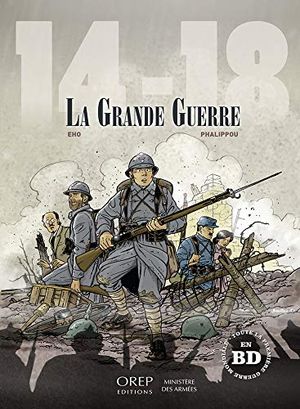 14-18 : La Grande Guerre