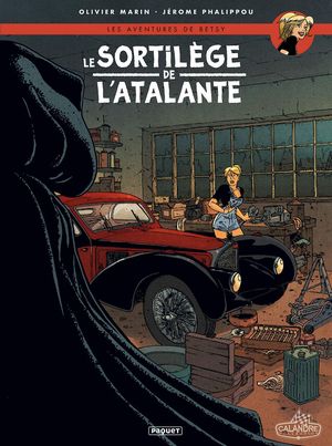 Le Sortilège de l'Atalante - Les Aventures de Betsy, tome 1