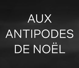 image-https://media.senscritique.com/media/000020273185/0/aux_antipodes_de_noel.jpg