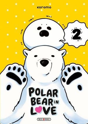 A Polar Bear in Love, tome 2