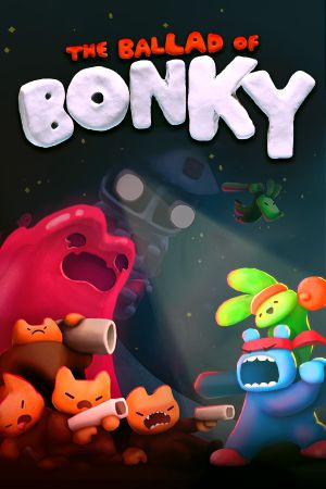 The Ballad of Bonky