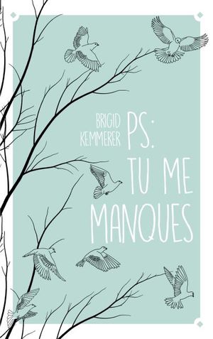 PS : Tu me manques