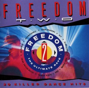 Freedom Two - The Ultimate Rave