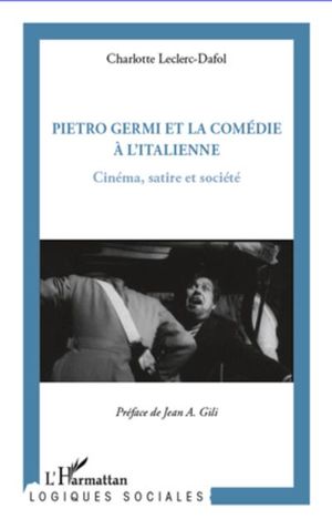 Pietro Germi et la comédie à l'Italienne