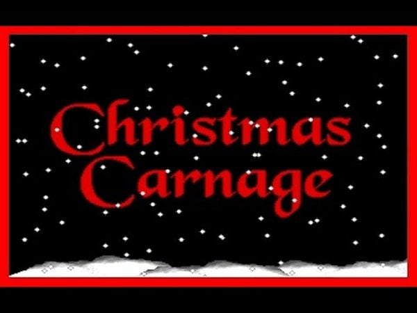 Christmas Carnage