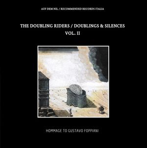 Doublings & Silences, Vol. II