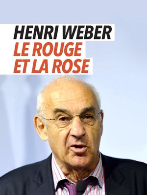 Henri Weber - Le rouge et le rose