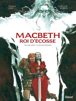 Macbeth, roi d'Écosse - Tome 02: Le Livre des fantômes