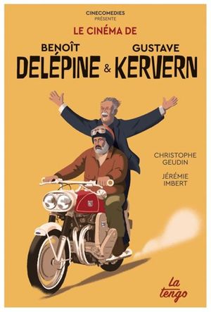 Le cinéma de Benoit Delépine et Gustave Kervern