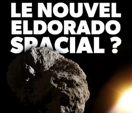 image-https://media.senscritique.com/media/000020278694/0/asteroides_le_nouvel_eldorado_spatial.jpg