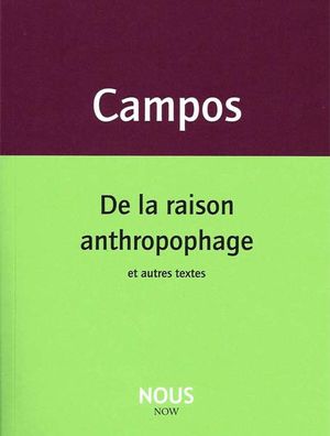 De la raison anthropophage