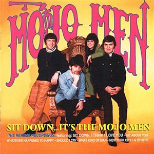 Sit Down... It's the Mojo Men