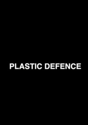 Plastic Defence