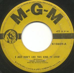 I Just Don't Like This Kind of Livin' / May You Never Be Alone (Single)