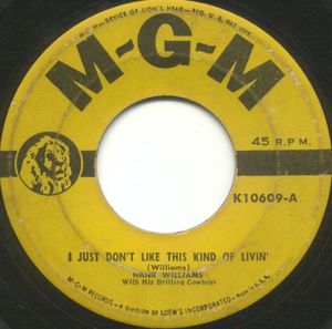 I Just Don't Like This Kind of Livin' / May You Never Be Alone (Single)