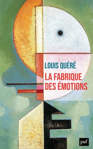 La Fabrique des émotions