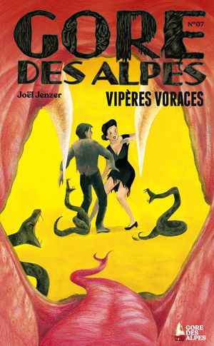 Vipères voraces