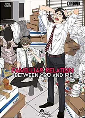 Familliar relation between you and me Tome 1
