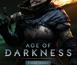 image-https://media.senscritique.com/media/000020282985/0/Age_of_Darkness_Final_Stand.jpg