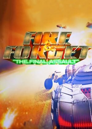 Fire & Forget: The Final Assault