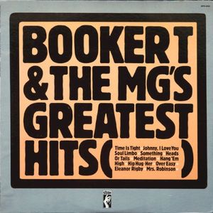 Booker T. & the M.G.’s Greatest Hits