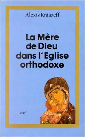 La Mère de Dieu dans l'Église orthodoxe