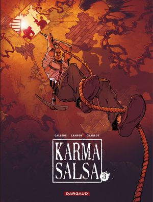 Karma Salsa, tome 3