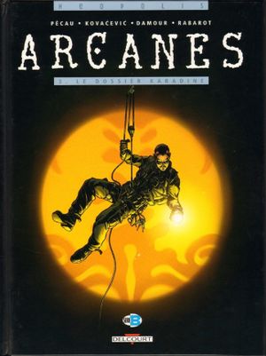 Le Dossier Karadine - Arcanes, tome 3