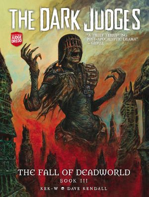 The Dark Judges: The Fall of Deadworld, vol.3