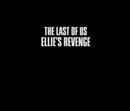 image-https://media.senscritique.com/media/000020286124/0/the_last_of_us_ellie_s_revenge.jpg