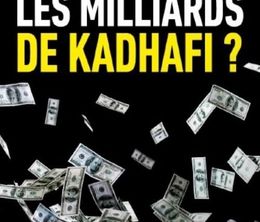 image-https://media.senscritique.com/media/000020286637/0/ou_sont_les_milliards_de_kadhafi.jpg