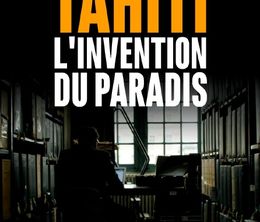 image-https://media.senscritique.com/media/000020287071/0/tahiti_l_invention_du_paradis.jpg