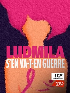 Ludmila s'en va-t-en guerre