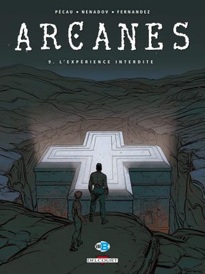 L'Expérience interdite - Arcanes, tome 9