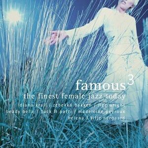 Famous 3: The Finest Female Jazz Today