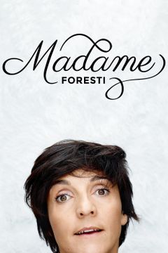 Affiche Madame Foresti