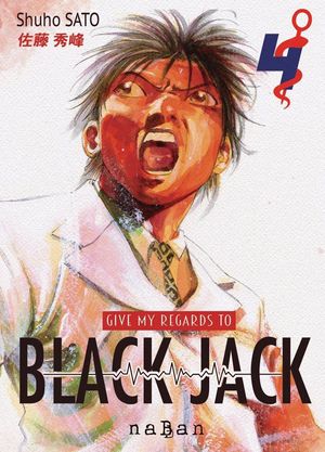 Give My Regards to Black Jack, tome 4