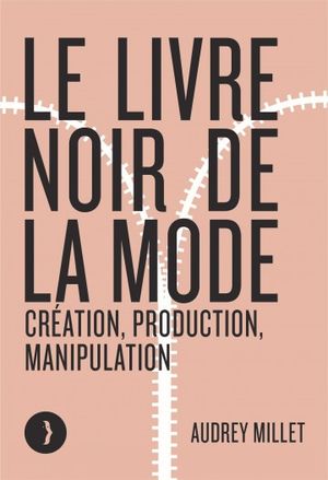 Le Livre noir de la mode