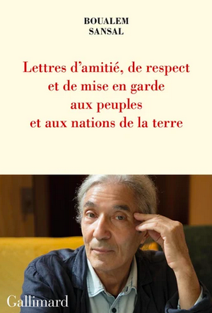 Lettre d'amitié, de respect et de mise en garde aux peuples et aux nations de la terre