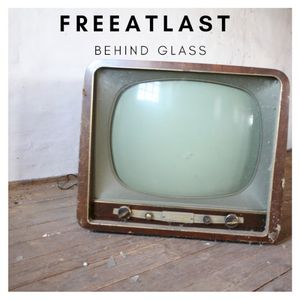 Behind Glass (Single)