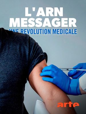 L'ARN messager - Une révolution médicale