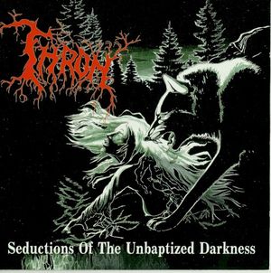 Seductions of the Unbaptized Darkness