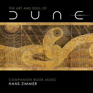 The Art and Soul of Dune: Companion Book Music (OST)