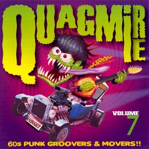 Quagmire, Volume 7: 60's Punk Groovers & Movers!!