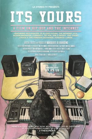 It's Yours - A story of Hip Hop and the Internet