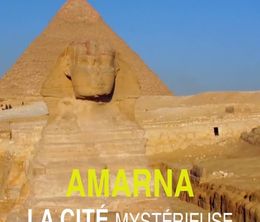 image-https://media.senscritique.com/media/000020297332/0/amarna_la_cite_mysterieuse_d_akhenaton.jpg